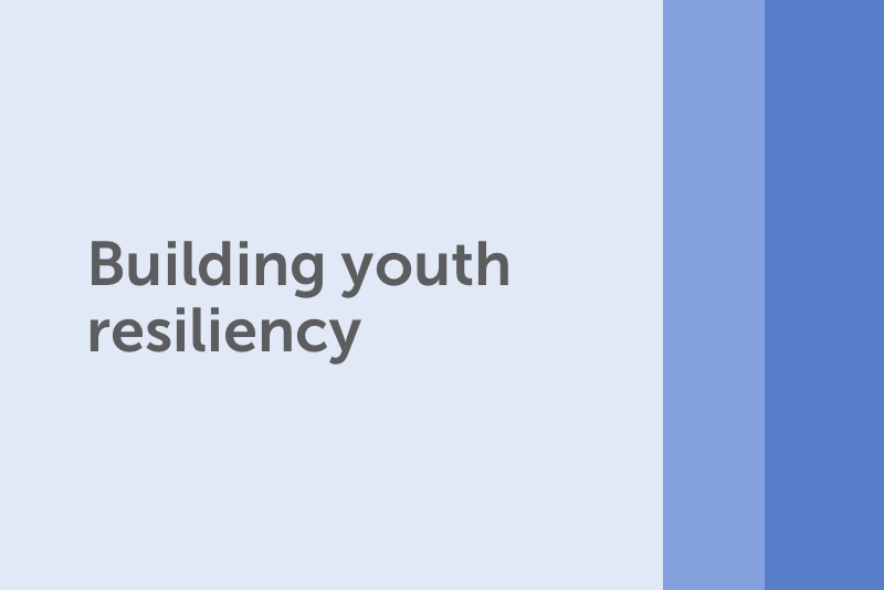 Building Youth Resiliency