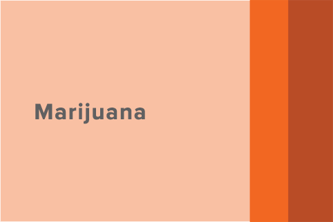 Marijuana