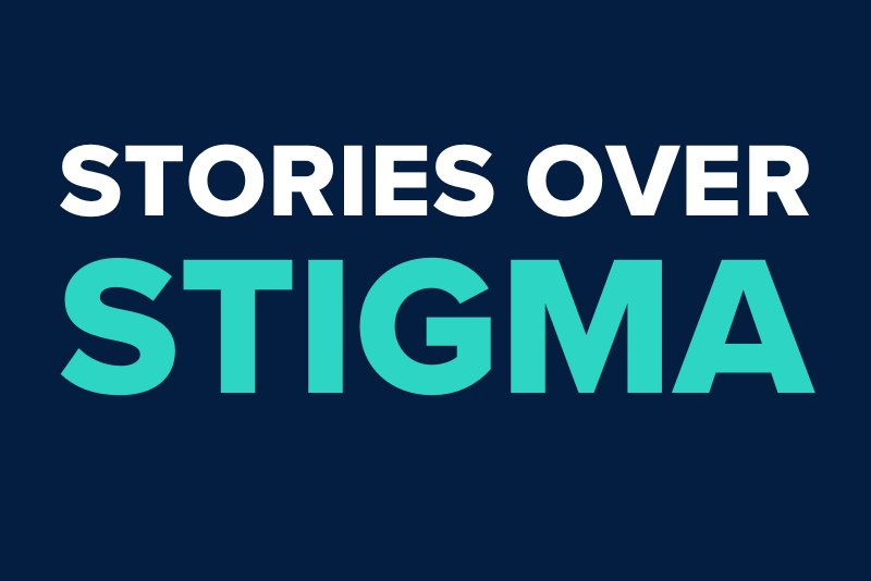 stories over stigma